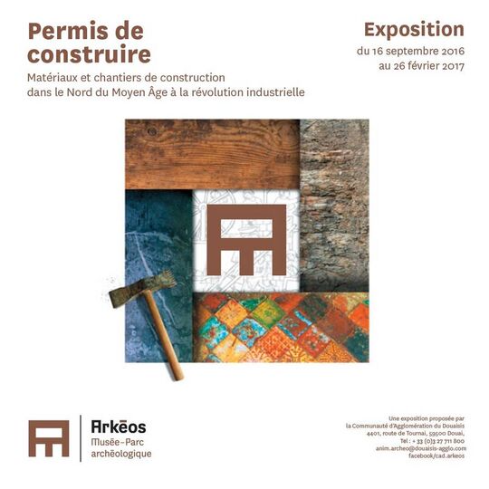 Permis de construire. Matériaux et chantiers de construction dans le Nord du Moyen Âge à la révolution industrielle, 2016, 24 p., illus. coul., broché